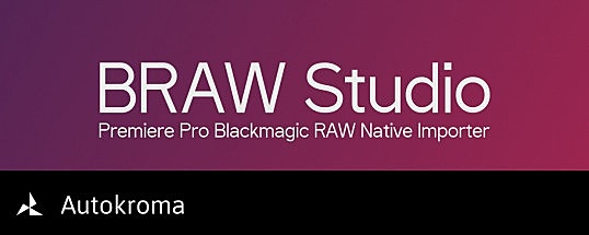Blackmagic工作流程-BRAW Studio 1.21 for Premiere PRO插件（含独家翻译中文使用视频教程）同步更新到1.21