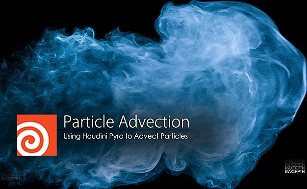 Houdini教程-Particle Advection with Houdini Pyro 中文字幕教程