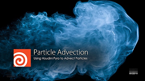 Houdini教程-Particle Advection with Houdini Pyro 中文字幕教程