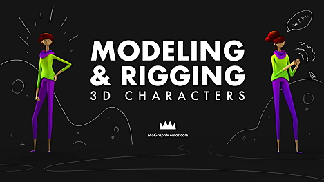 mographmentor 3D Character Modeling & Rigging in C4D  3D角色模型与动画绑定教程下载