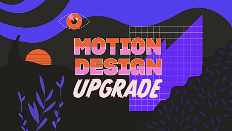 Motion Design Upgrade运动设计升级MG课程